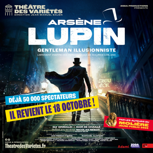 ARSÈNE LUPIN, GENTLEMAN ILLUSIONNISTE